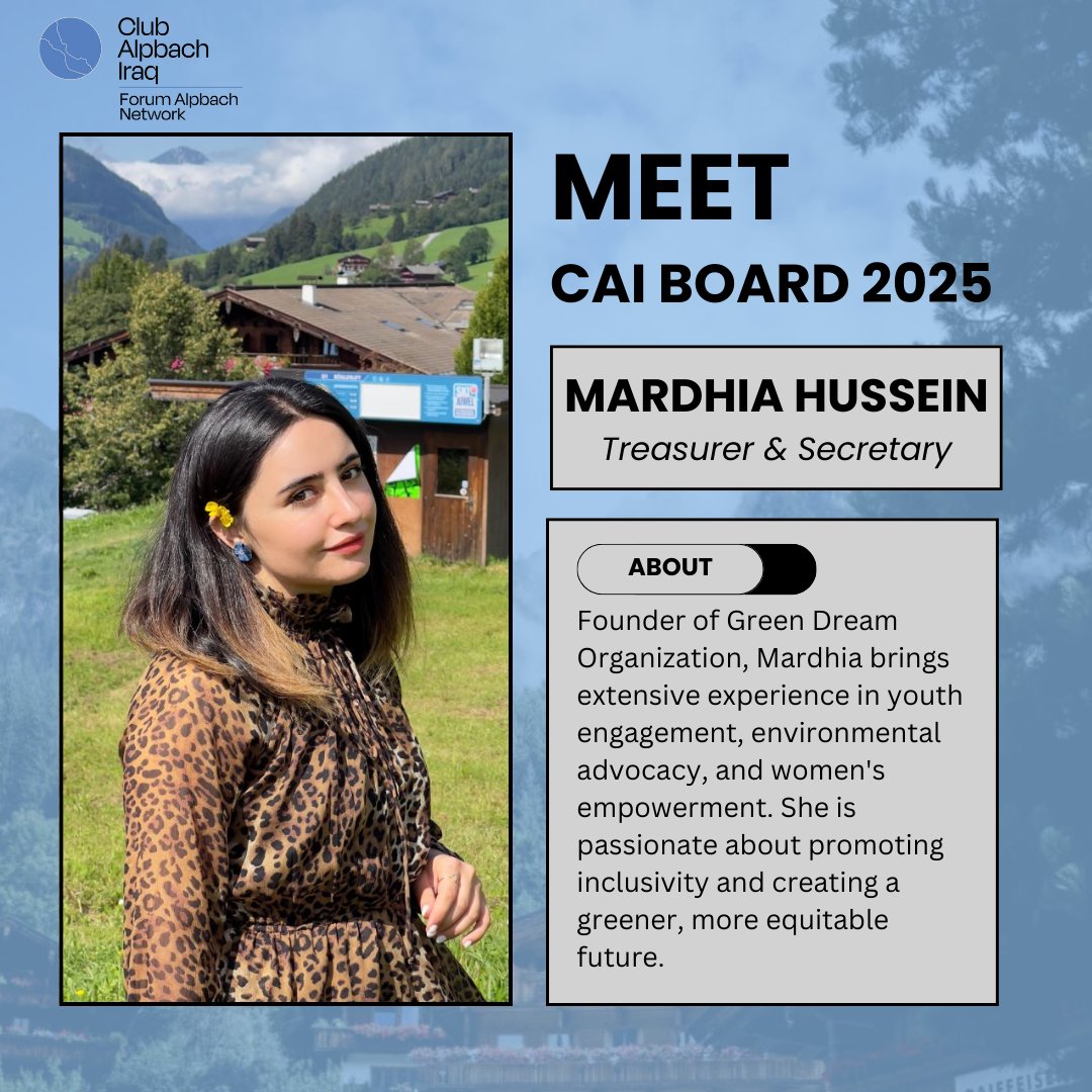 ClubAlpbachIraq's tweet photo. Get to know CAI Board 2025!
Meet Mardhia, our Treasurer and Secretary for this year. Being the founder of Green Dream Organization, she brings her expertise in youth engagement, environmental advocacy, and women’s empowerment to support CAI’s mission. 📑
#CAIraq #EFA25 https://t.co/kfvLfBcaza