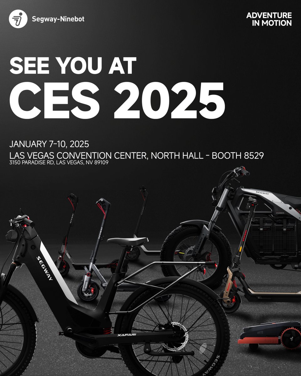 Mark your calendars! 🗓️ Join us from Jan 7–10 at Las Vegas Convention  Center, North Hall - Booth 8529 (3150 Paradise Rd, Las Vegas, NV 89109).  Exciting innovations are heading your way at #CES2025! 🚀 #Segway  #AdventureInMotion
