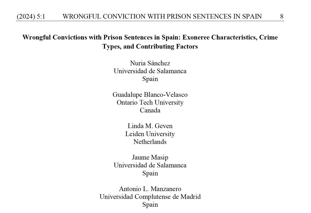 Muy recomendable este artículo de Sánchez, Blanco-Velasco, Geven, Masip y Manzanero sobre las condenas a inocentes en España. Se analizan todos los casos de anulación de sentencias condenatorias firmes desde 1995 a 2022, así como las causas de los errores, los tipos de delitos,