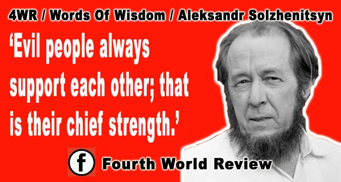 NationalLibera4's tweet image. From The Liberty Wall - 4WR : Words Of Wisdom (7) Aleksandr Solzhenitsyn : Check Out Facebook/Fourth World Review facebook.com/photo?fbid=103… RT #FourthWorldReview #4WR #AleksandrSolzhenitsyn #Solzhenitsyn