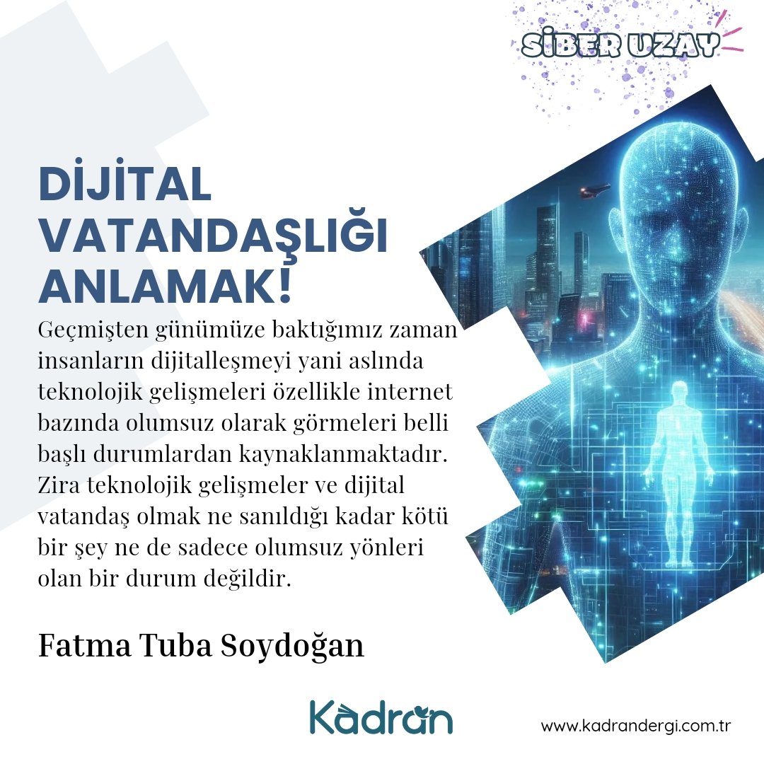 kadrandergi's tweet photo. Fatma Tuba Soydoğan - Dijital Vatandaşlığı Anlamak!

| Kasım-Aralık 2024 / Kadran

(https://t.co/h5rTTIiiby)

#kadrandergi #dergi #kültür #sanat #edebiyat #kasım #aralık https://t.co/u0pCU7Jeu7