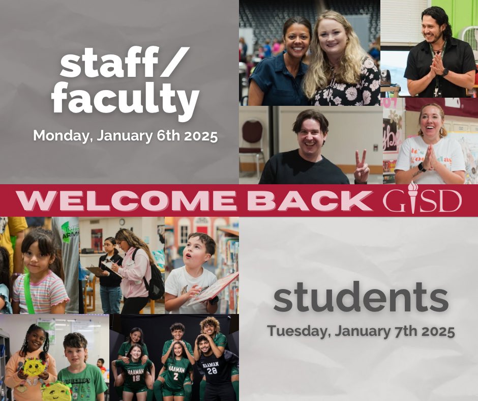We hope winter break has been a time of rest and relaxation for our entire GISD community. As we begin the second semester, we’re excited to welcome back all the familiar faces! A friendly reminder: all staff and faculty return tomorrow, Monday, January 6th, while students will