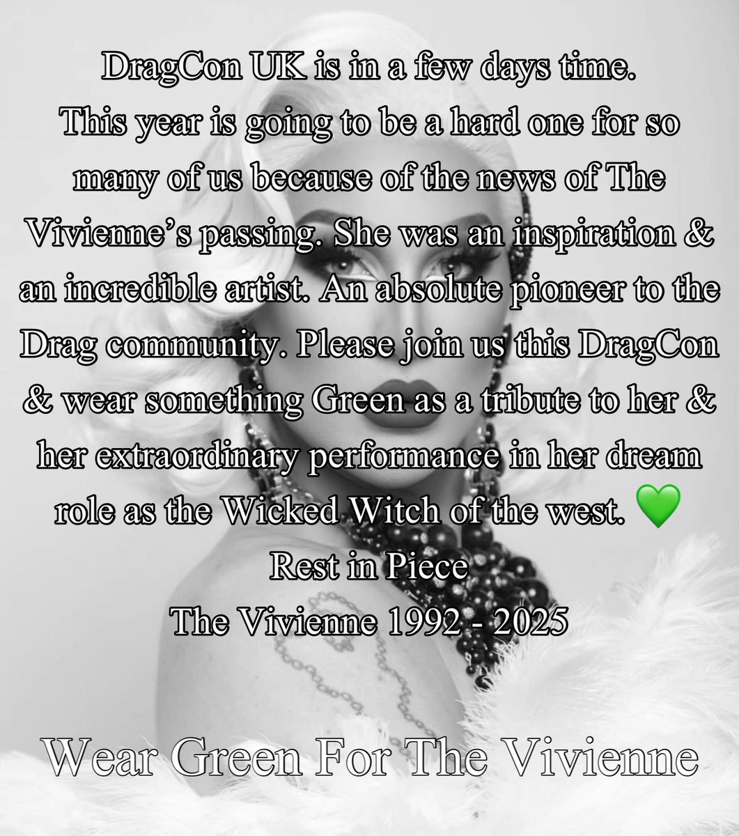 This DragCon UK wear something Green in memory of our Viv 💚