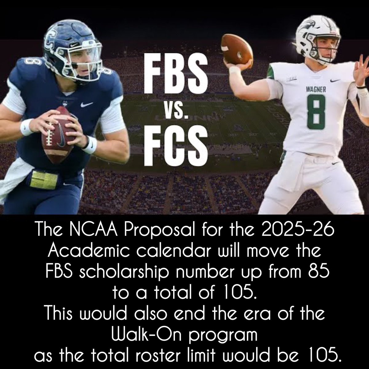 HS PLAYERS 
FBS vs FCS
FBS- 85 Total scholarships and are fully funded athletic scholarship offers. (2025-26 changes coming!)
FCS- 63 Total scholarships divided among the roster. Most schools will provide both full and partial athletic and fill in with academic or need base fund