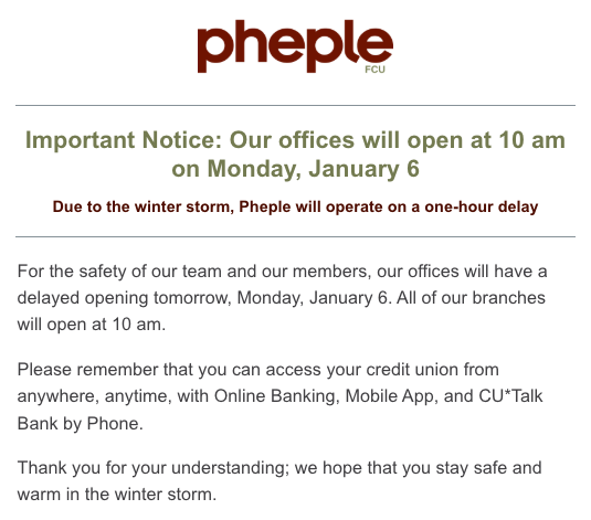 pheplefcu's tweet photo. ⚠️ Important Notice: Our offices will open at 10 am on Monday, January 6. Thank you for your understanding; we hope that you stay safe and warm in the winter storm. ❄️ https://t.co/7LDvA4fwoG