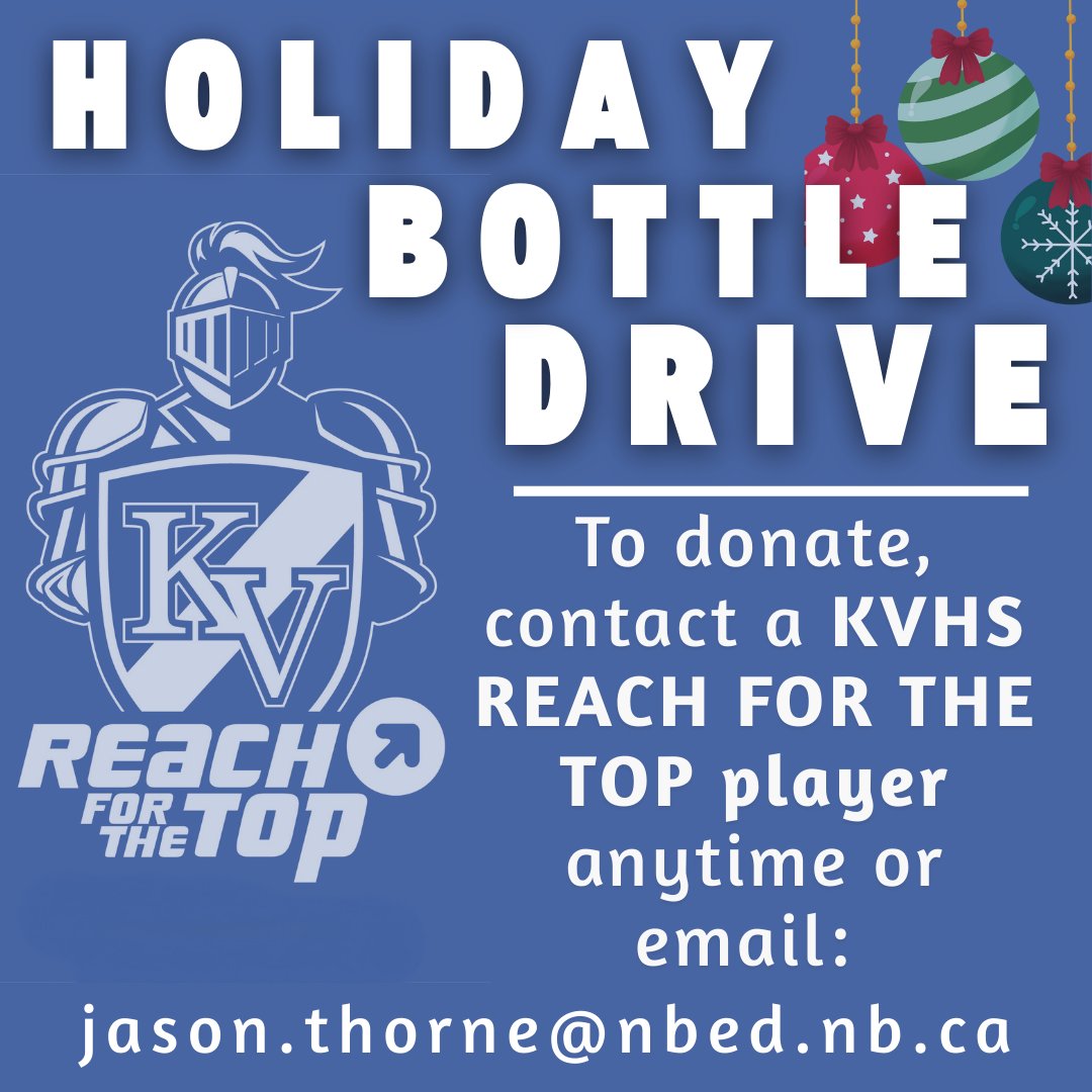 The @kvhs Reach for the Top team would love all your holiday bottles and cans!  Message me here or email me to schedule a pick up.