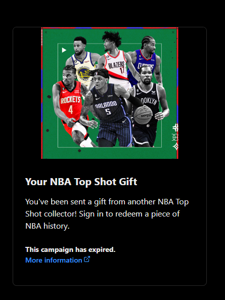 <a href="/NBATopShot/">NBA Top Shot</a> whats the go with the gift links people getting campaign has ended and not actually getting to claim it?