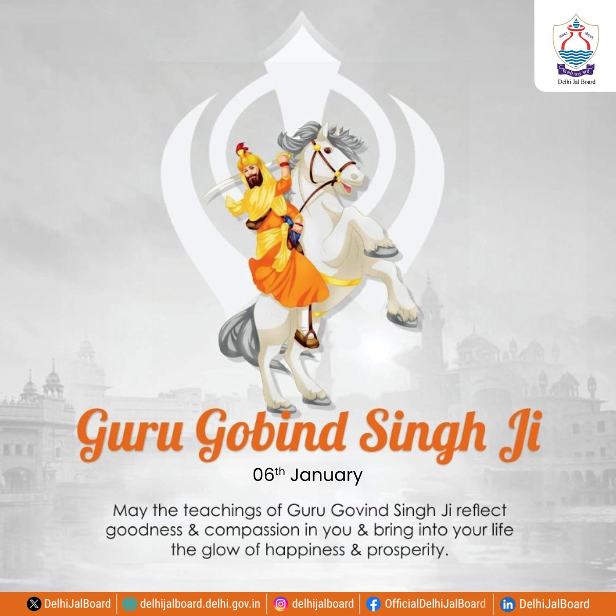 DelhiJalBoard's tweet image. 🌟 Guru Gobind Singh Jayanti 🌟

Let us honor the teachings of Guru Gobind Singh Ji by committing ourselves to serve humanity and protect our environment. Together, let’s strive for a cleaner Yamuna and a healthier Delhi.

#DJBOnMissionMode #DJB4
#GuruGobindSinghJayanti