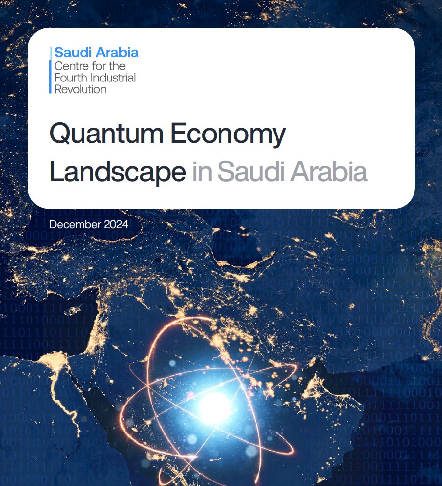 C4IR_KSA's tweet photo. The "Quantum Economy Landscape in Saudi Arabia" report, published by C4IR Saudi Arabia, provides a detailed analysis of Saudi Arabia's current capabilities in quantum technologies, highlighting progress in research, talent development, and global collaborations. It also outlines opportunities for leveraging quantum advancements to drive innovation across industries and support #SaudiVision2030.

Discover our newly released report here: https://t.co/O81GfhJdKk

يقدم تقرير "مشهد الاقتصاد الكمي في المملكة العربية السعودية" الذي أطلقه مركز الثورة الصناعية الرابعة في المملكة العربية السعودية، تحليلًا مفصلًا لإمكانات المملكة الحالية في تقنيات الكم، مسلطًا الضوء على التقدم في مجالات البحث وتطوير المواهب والتعاونات العالمية. كما يحدد الفرص المتاحة للاستفادة من التطورات في مجال الكم لدفع عجلة الابتكار في مختلف الصناعات لتحقيق مستهدفات #رؤية_السعودية_2030 

اكتشف تقريرنا الجديد هنا:
https://t.co/O81GfhJdKk

#C4IRKSA #QuantumMomentum