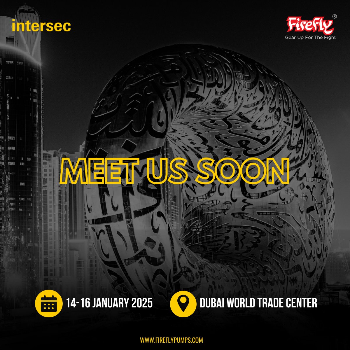 FireflyPumps's tweet photo. 🚀 Meet us at Intersec 2025 in Dubai from Jan 14-16!
After a fantastic Intersec 2024, we’re excited to showcase our fire pumps. Whether you're a customer, expert, or dealer, let’s discuss how Firefly can enhance fire safety! 🔥
#FireflyPumps #Intersec2025  #FireSafety https://t.co/fr1xCRyx1o