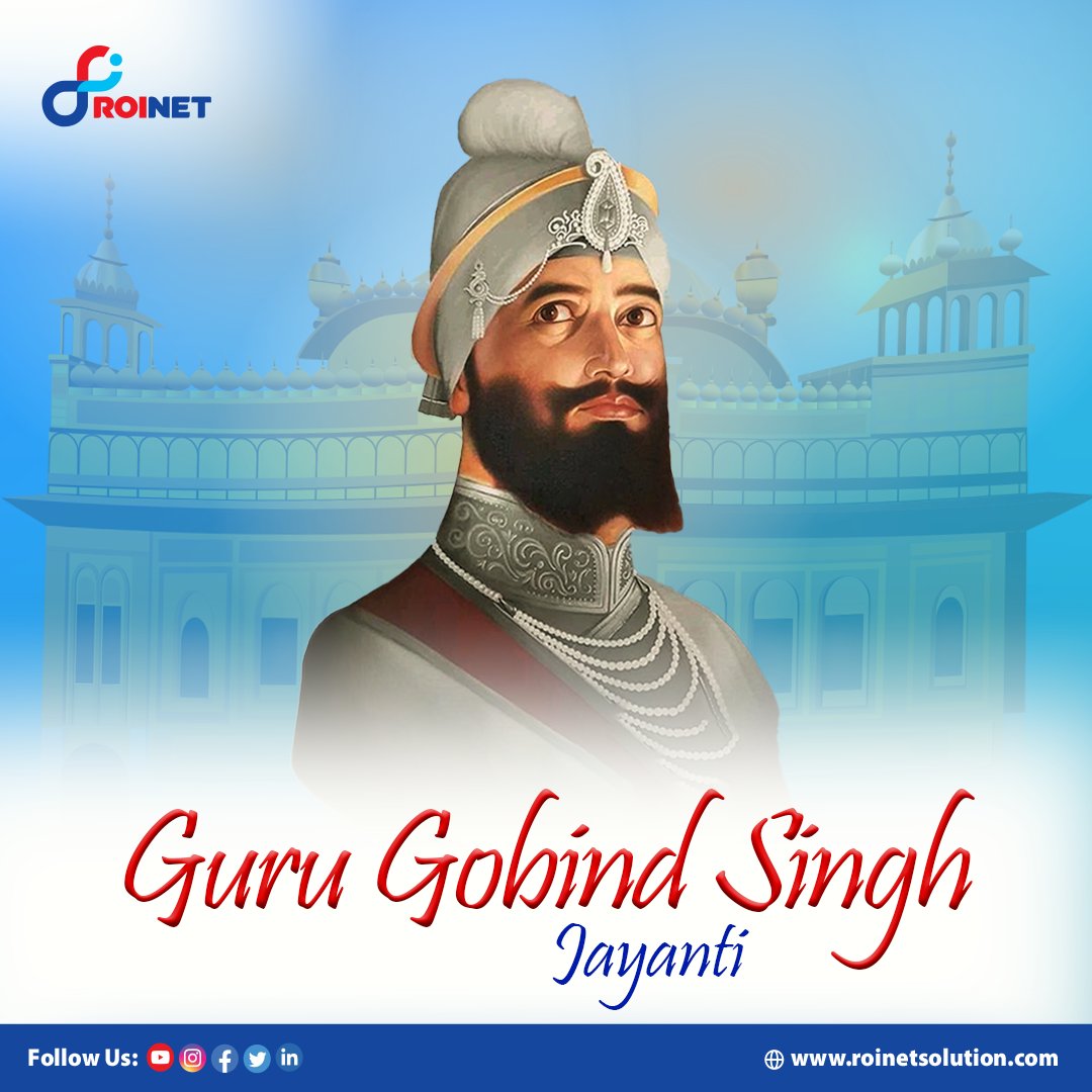 On this sacred day, let’s honor the teachings of Guru Gobind Singh and embrace courage, kindness, and equality.

ROINET wishes you a blessed Guru Gobind Singh Jayanti!

#GuruGobindSinghJayanti #ROINET #CelebrateFaith #InspirationForAll #GuruGobindSingh #DivineTeachings