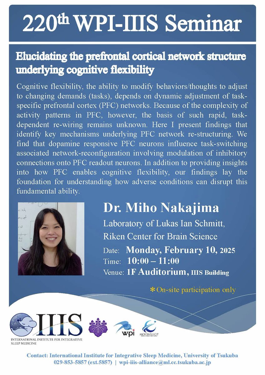 UNIV_TSUKUBA_JP's tweet photo. 【Events】WPI-IIISセミナー

日時:2/10(月)10:00~11:00
演者:Dr.Miho Nakajima
演題:“Elucidating the prefrontal cortical network structure underlying cognitive flexibility”
対象:一般/学生/教職員
場所:筑波キャンパスIIIS棟 1階 講堂
事前申込:不要
https://t.co/aFSbCpzoqW
#筑波大学 #IIIS https://t.co/yBnZo93p1C