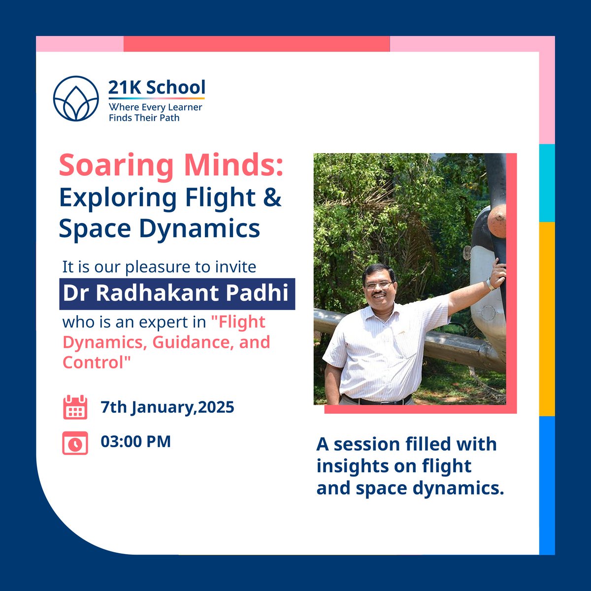 21Kschool's tweet image. Get ready to soar into the future! 

 The Indian Senior School is beyond thrilled to announce a truly inspiring session: Soaring Minds: Exploring Flight &amp;amp; Space Dynamics with Dr. Radhakant Padhi.

#GuestSession #flightdynamics #aerospace #spacedynamics #onlineschooleducation