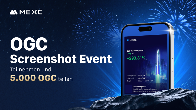 MEXC_DE's tweet image. 🌟 Futures Screenshot Event🌟

Preispool: 5000 $OGC (5x1000 OGC)

So nimmst Du teil:
1️⃣ Erledige die Gleam Aufgaben - gleam.io/2WX29/ogc-scre…
2️⃣ Teile deinen Futures Trade auf X oder TG mit #MEXC #OGC und markiere @MEXC_DE 

⏰ Zeitraum: 06. Januar- 10. Januar

💥 Nutze die