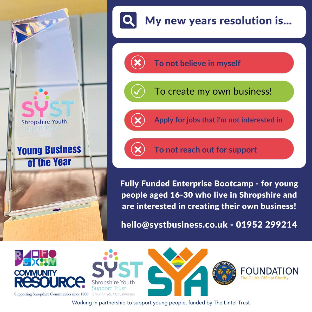 SYST (@systbusiness) on Twitter photo Happy new year! Is 2025 the year that you create your own business?
Our team at Shropshire Youth Support Trust (SYST) support young people in Shropshire, 16-30 years of age, who aren’t in employment, education or training 🤩
hello@systbusiness.co.uk
01952 299214
#shropshire Happy new year! Is 2025 the year that you create your own business?
Our team at Shropshire Youth Support Trust (SYST) support young people in Shropshire, 16-30 years of age, who aren’t in employment, education or training 🤩
hello@systbusiness.co.uk
01952 299214
#shropshire