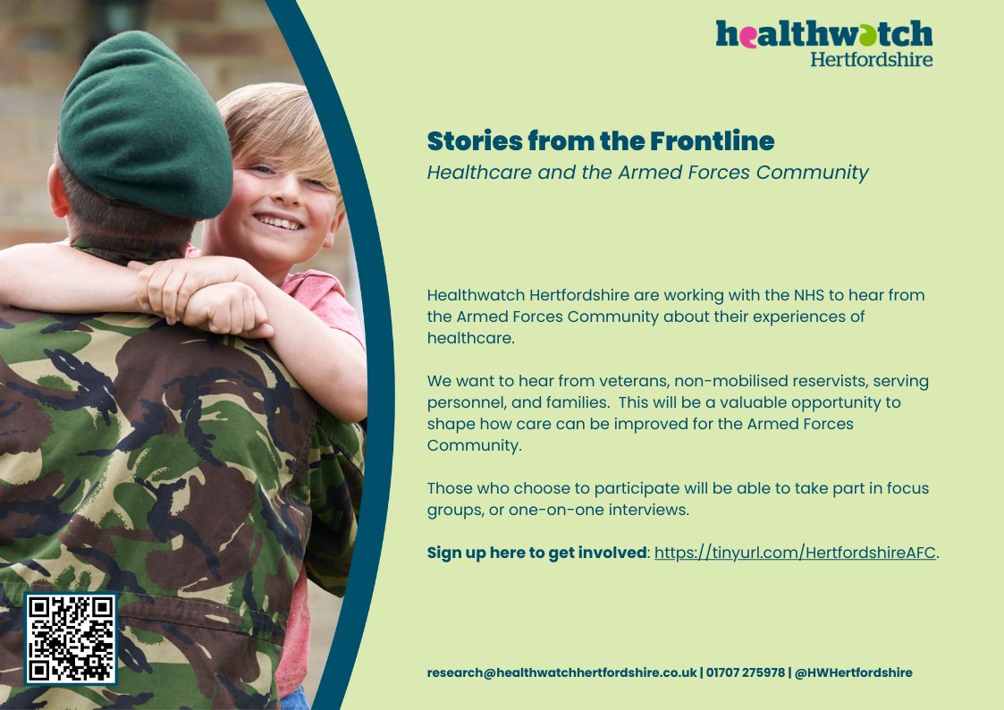 Attention! 
Have you served in the armed forces? Do you have a story about your healthcare experience? 

<a href="/HWHertfordshire/">Healthwatch Herts</a> and the NHS want to hear from you. Sharing your experiences can help improve healthcare services for your colleagues and their families.