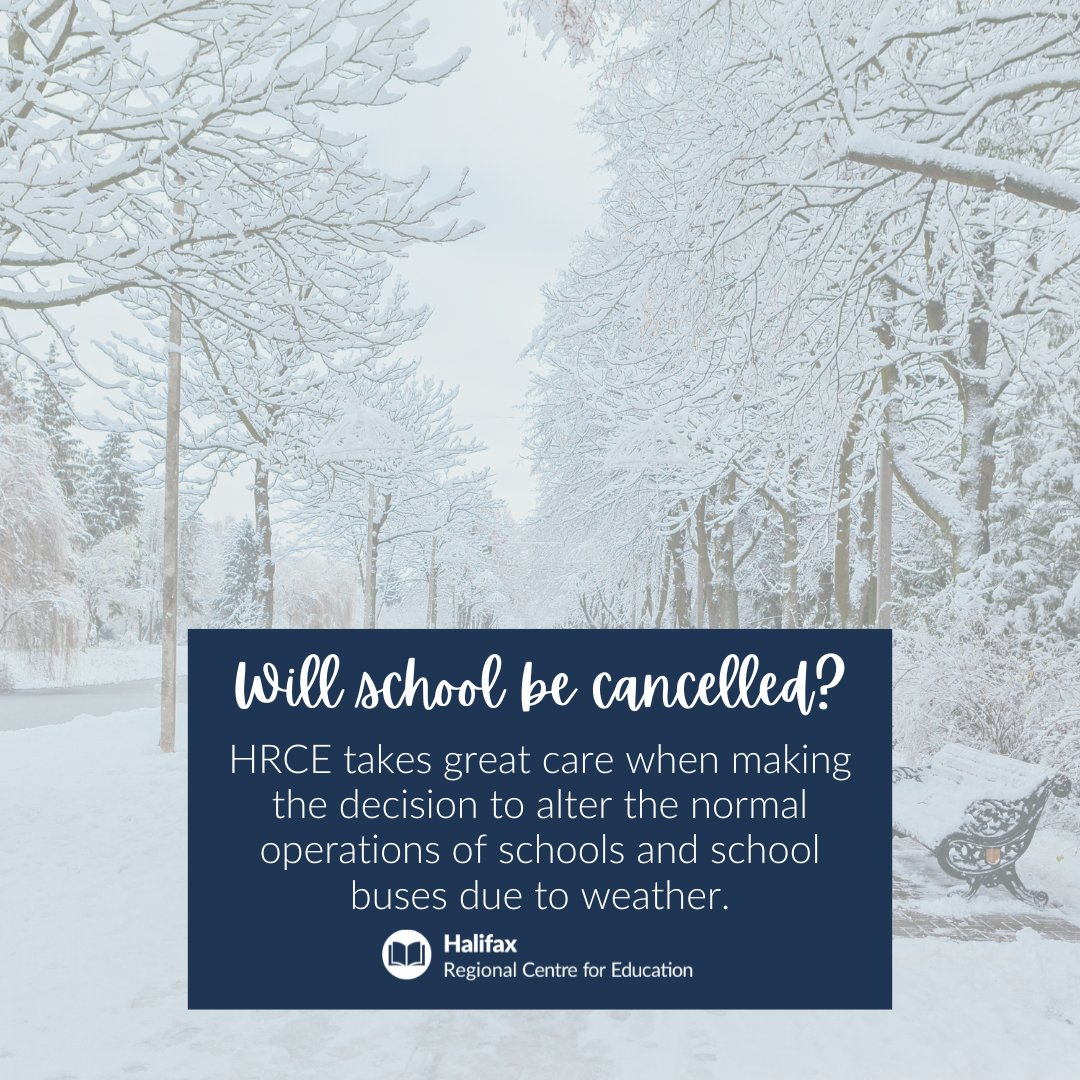 HRCE takes great care when making the decision to alter the normal operations of schools and school buses due to weather. Learn more: hrce.ca/families/cance…