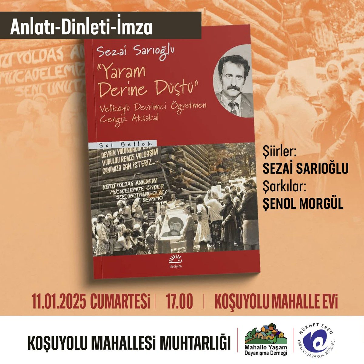 11 Ocak Cumartesi günü saat 17.00'de yapacağımız Sezai Sarıoğlu ile "Yaram Derine Düştü" kitabı üzerine söyleşi, dinleti ve
 imza gününe sizleri de bekliyoruz...
#koşuyolumuhtarlığı
<a href="/NEYYAedebiyat/">NEYYAedebiyat</a> 
#MAYADER