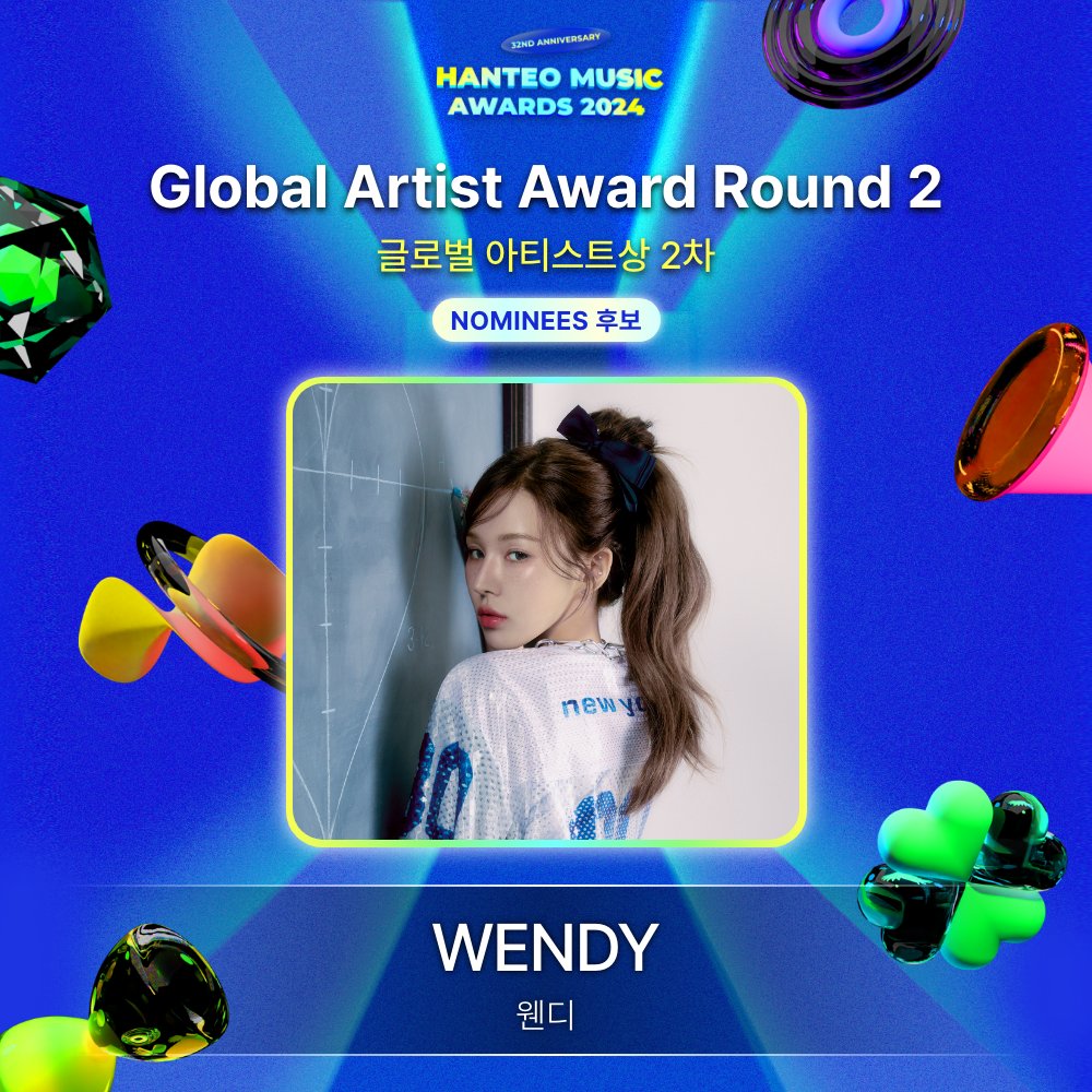HANTEO MUSIC AWARDS 한터뮤직어워즈 (@hanteo_hmas) on Twitter photo #32주년한터뮤직어워즈2024
#32NDHANTEOMUSICAWARDS2024
📢후보자 공개 Nominees Announcement
🏆글로벌 아티스트상 / Global Artist Award
#WENDY #웬디
<a href="/RVsmtown/">Red Velvet</a>
🗓️Round 2 : 2025.01.02 12PM ~ 2025.01.12 12PM
📌 bit.ly/4gIijok
🎫 bit.ly/3VgM2fH
👇 한터차트 오피셜 #32주년한터뮤직어워즈2024
#32NDHANTEOMUSICAWARDS2024
📢후보자 공개 Nominees Announcement
🏆글로벌 아티스트상 / Global Artist Award
#WENDY #웬디
<a href="/RVsmtown/">Red Velvet</a>
🗓️Round 2 : 2025.01.02 12PM ~ 2025.01.12 12PM
📌 bit.ly/4gIijok
🎫 bit.ly/3VgM2fH
👇 한터차트 오피셜