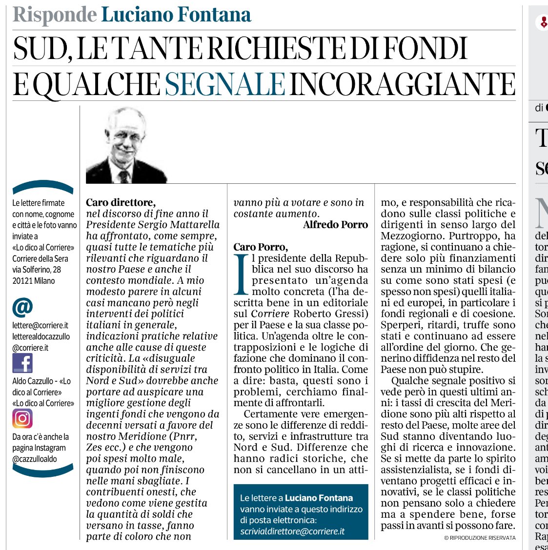 Oggi il direttore del Corriere, rispondendo ad un lettore, parla di sperperi, ritardi e truffe nella gestione dei fondi per il Mezzogiorno.
Due cose:
1) esiste una vasta letteratura che mostra l’efficacia dei fondi;
2) il più grande spreco è il capitale umano che emigra dal Sud.