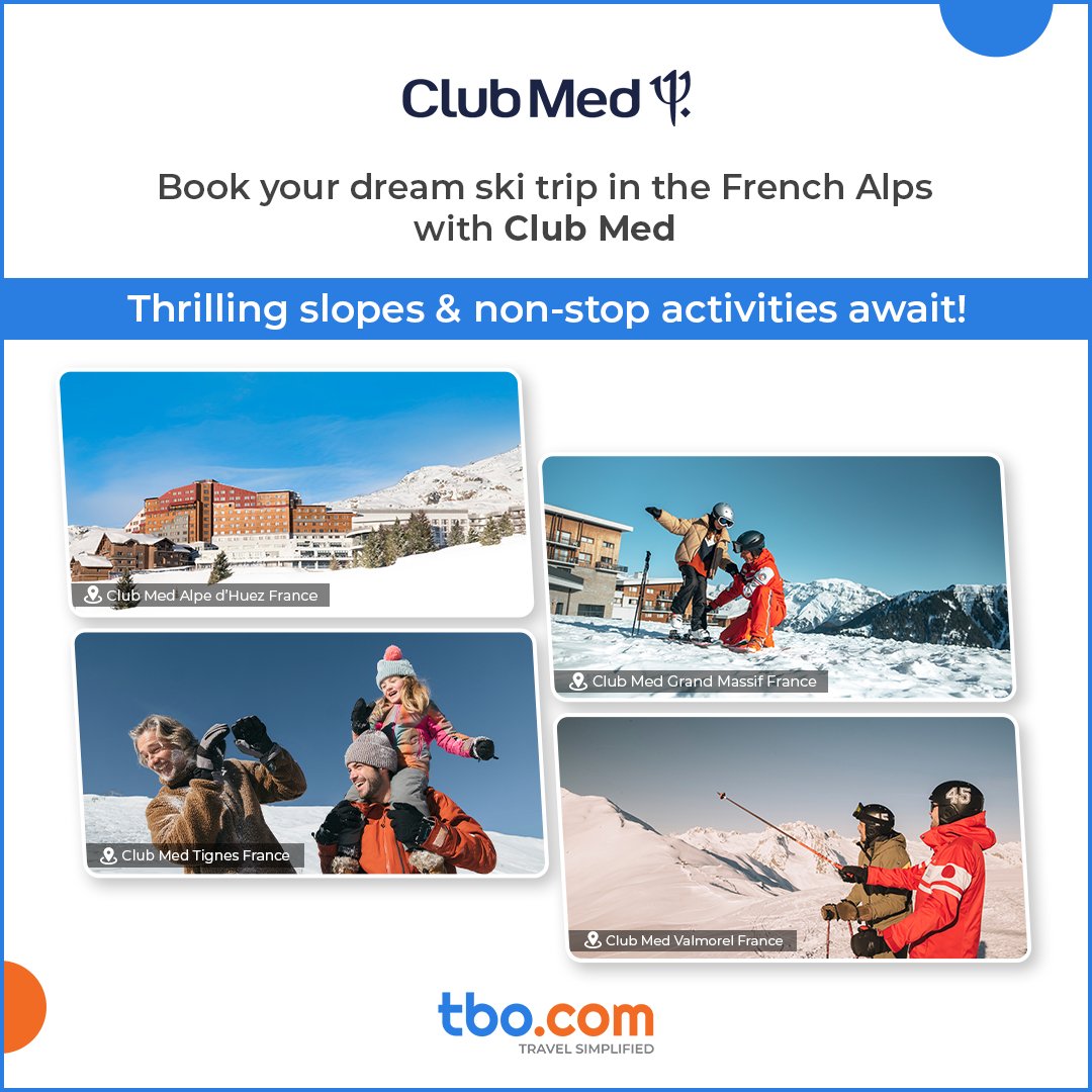 Travel Agents in GCC.

Treat your clients to an unforgettable winter adventure with Club Med in the stunning French Alps.

Start booking now and make their Alpine dreams a reality!

Book today - shorturl.at/TDwew

#TBO #ClubMed #FrenchAlps #LuxuryWinterTravel #TravelAgents