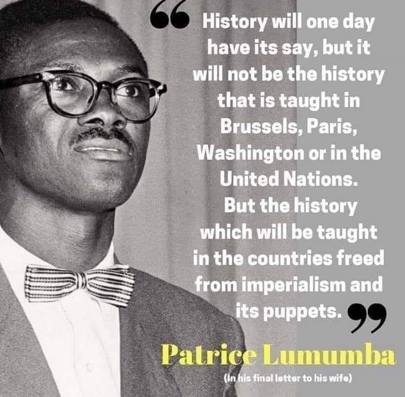 Patrice Émery Lumumba (2 July 1925 – 17 January 1961) was a revolutionary leader in the liberation of the Congo from Belgium to an independent republic before being assassinated by the Belgian, UK, American, and French Governments. #patricelumumba