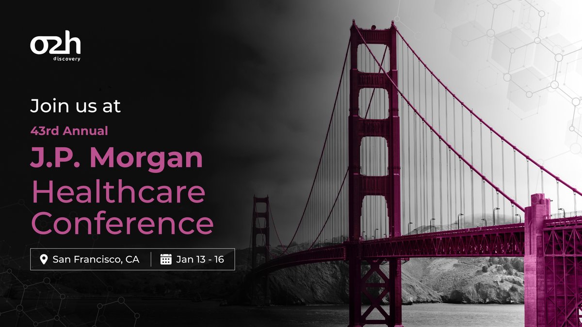 We’re gearing up for the 43rd Annual J.P. Morgan Healthcare Conference in San Francisco, January 13-16, 2025.

To schedule a meeting, please visit our website o2hdiscovery.co/contact/ or directly reach out to us at discovery@o2h.com