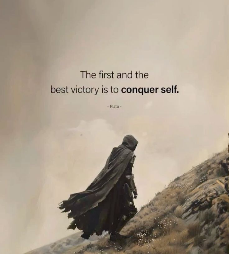 The first and the best victory is to conquer self.