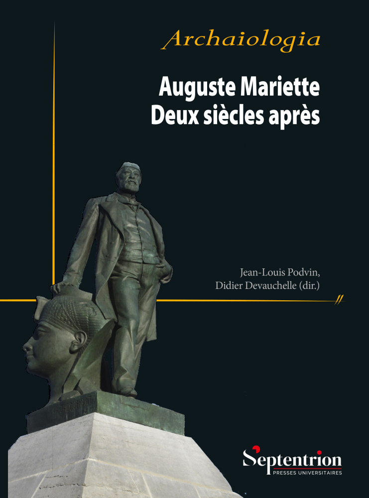 HALMA - UMR 8164 (@halma_ulille) on Twitter photo 📖#parution aux <a href="/PUSeptentrion/">Presses universitaires du Septentrion 📖</a> (2024)
"Auguste Mariette. Deux siècles après"
sous la direction de Jean-Louis Podvin et Didier Devauchelle
Collection : Archaiologia
🔗halma.univ-lille.fr/detail-event/p…
cc <a href="/RechercheUlille/">Recherche - Université de Lille</a> <a href="/CNRS_HdF/">CNRS Hauts-de-France</a> <a href="/MinistereCC/">Ministère de la Culture 🇫🇷</a> 📖#parution aux <a href="/PUSeptentrion/">Presses universitaires du Septentrion 📖</a> (2024)
"Auguste Mariette. Deux siècles après"
sous la direction de Jean-Louis Podvin et Didier Devauchelle
Collection : Archaiologia
🔗halma.univ-lille.fr/detail-event/p…
cc <a href="/RechercheUlille/">Recherche - Université de Lille</a> <a href="/CNRS_HdF/">CNRS Hauts-de-France</a> <a href="/MinistereCC/">Ministère de la Culture 🇫🇷</a>