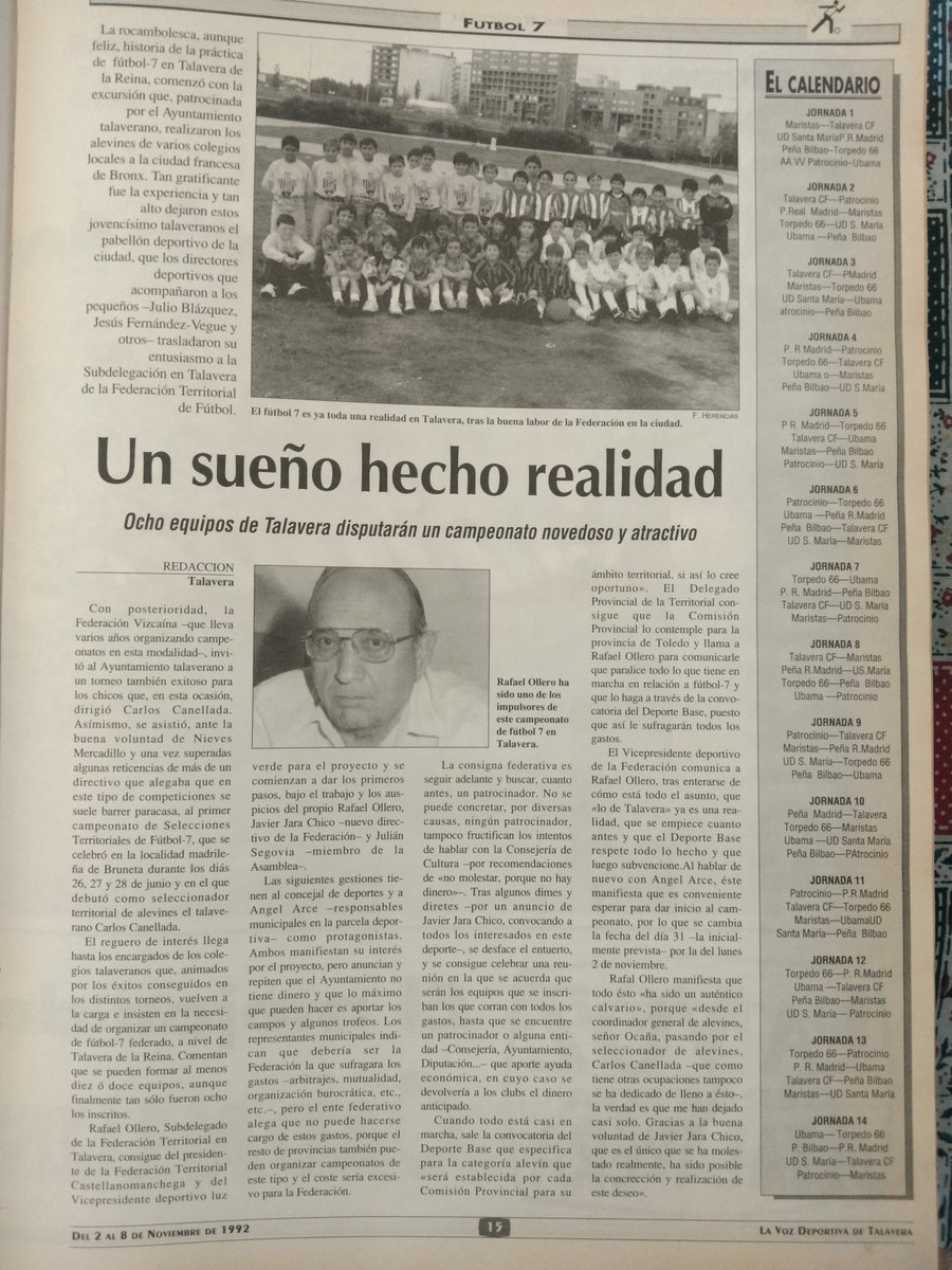 El fútbol 7
#futbolcentenariotalavera

Temp 1992/93 comienza el fútbol 7 en Talavera a raíz del viaje patrocinado por el Ayuntamiento a la ciudad francesa de Bron (Lyon) que realizaron alevines de varios colegios talaveranos. Rafael Ollero fue uno de los impulsores del campeonato