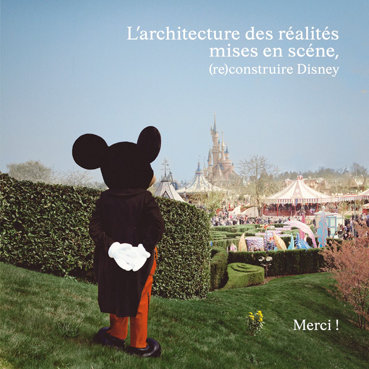"L'architecture des réalités mises en scène, (re)construire Disney" a fermé ses portes au public hier, dimanche 6 janvier. Merci aux 47.326 personnes qui ont visité l'exposition, à Saskia van Stein, commissaire, à son équipe et aux nombreux contributeurs.