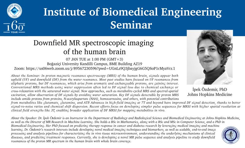 Please join us for a seminar by Dr. İpek Özdemir as a part of Boğaziçi-BME Tuesday Seminars &amp; #TACTIX &amp; #NeurotechEU &amp; Nöroteknolojik Çözümler Platformu Seminar Series.
#Twinning #HorizonEurope #ComputationalMRI