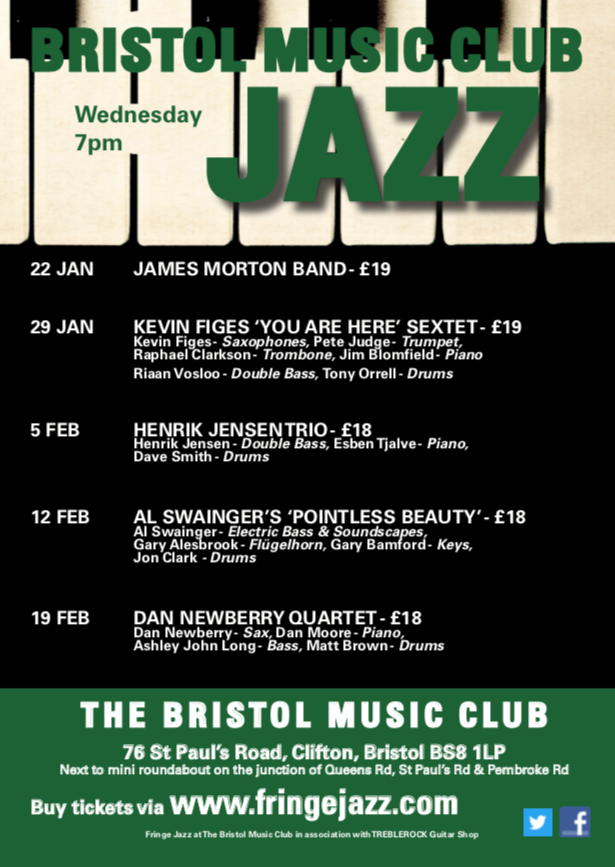 FIRST FIVE GIGS of 2025 at Fringe Jazz at THE BRISTOL MUSIC CLUB, 76 St Paul's Road, Clifton. Bristol BS8 1LP. More details &amp; Tickets at fringejazz.com/gig-list.html