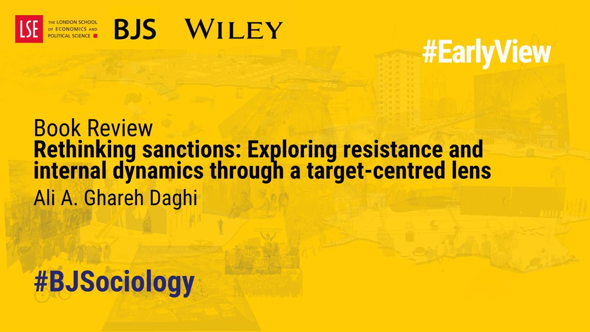 British Journal of Sociology (@bjsociology) on Twitter photo Ali A. Ghareh Daghi reviews "How Sanctions Work: Iran and the Impact of Economic Warfare" and "Bucking the Buck: US Financial Sanctions and the International Backlash Against the Dollar".
#EarlyView in #BJS ➡️ buff.ly/3BH1GKT Ali A. Ghareh Daghi reviews "How Sanctions Work: Iran and the Impact of Economic Warfare" and "Bucking the Buck: US Financial Sanctions and the International Backlash Against the Dollar".
#EarlyView in #BJS ➡️ buff.ly/3BH1GKT