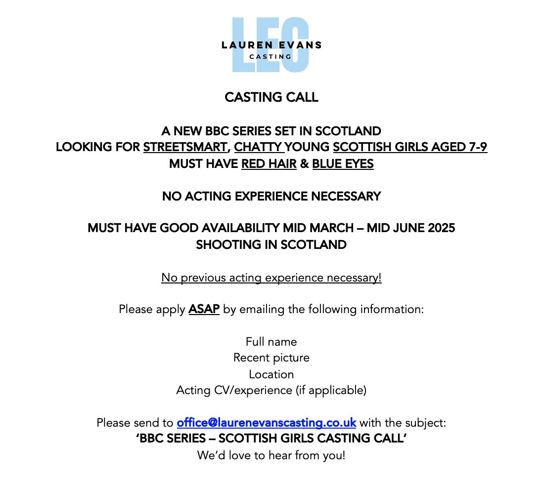 🗣️CASTING CALL📽️
Sharing again for the new year! 🎉
We are looking for Scottish girls aged 7 - 9 for a BBC series. Must have red hair &amp; blue eyes! 
Please share far and wide - full details on flyer below! #castingcall #BBC #CASTING
