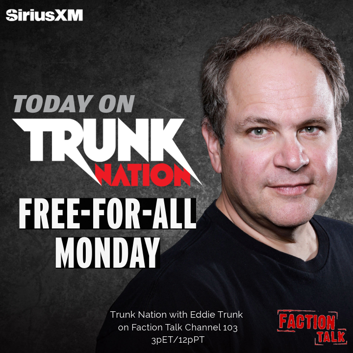 TrunkNationSXM's tweet photo. Today on #TrunkNation - @EddieTrunk kicks off another week of ROCK talk with all the happenings from the weekend, then it's open phones for a #FreeForAllMonday! Dial @factiontalkxl ch. 103 at 844-686-5863 from 3-5pET or listen anytime on the @SIRIUSXM app: https://t.co/nwKVQseELf https://t.co/aq8nftR6YJ