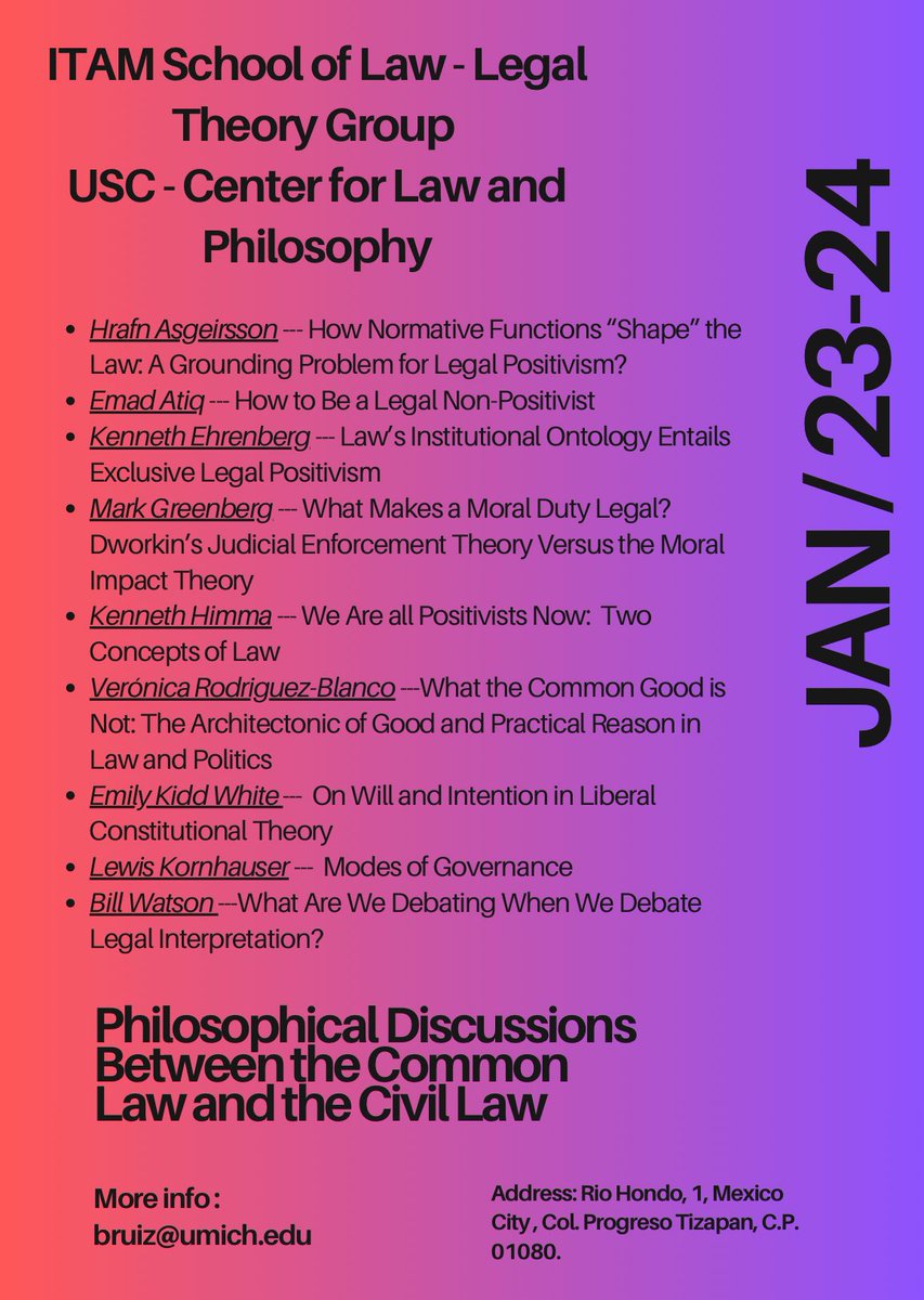 BenjiLTheory's tweet image. ITAM-USC: Seminar on Jurisprudence and Legal Philosophy (January 23 and 24). Did you see our list of speakers? Here the topics we will discuss ⬇️ @hrafnasgeirsson @emilykiddwhite @BWatson_theory