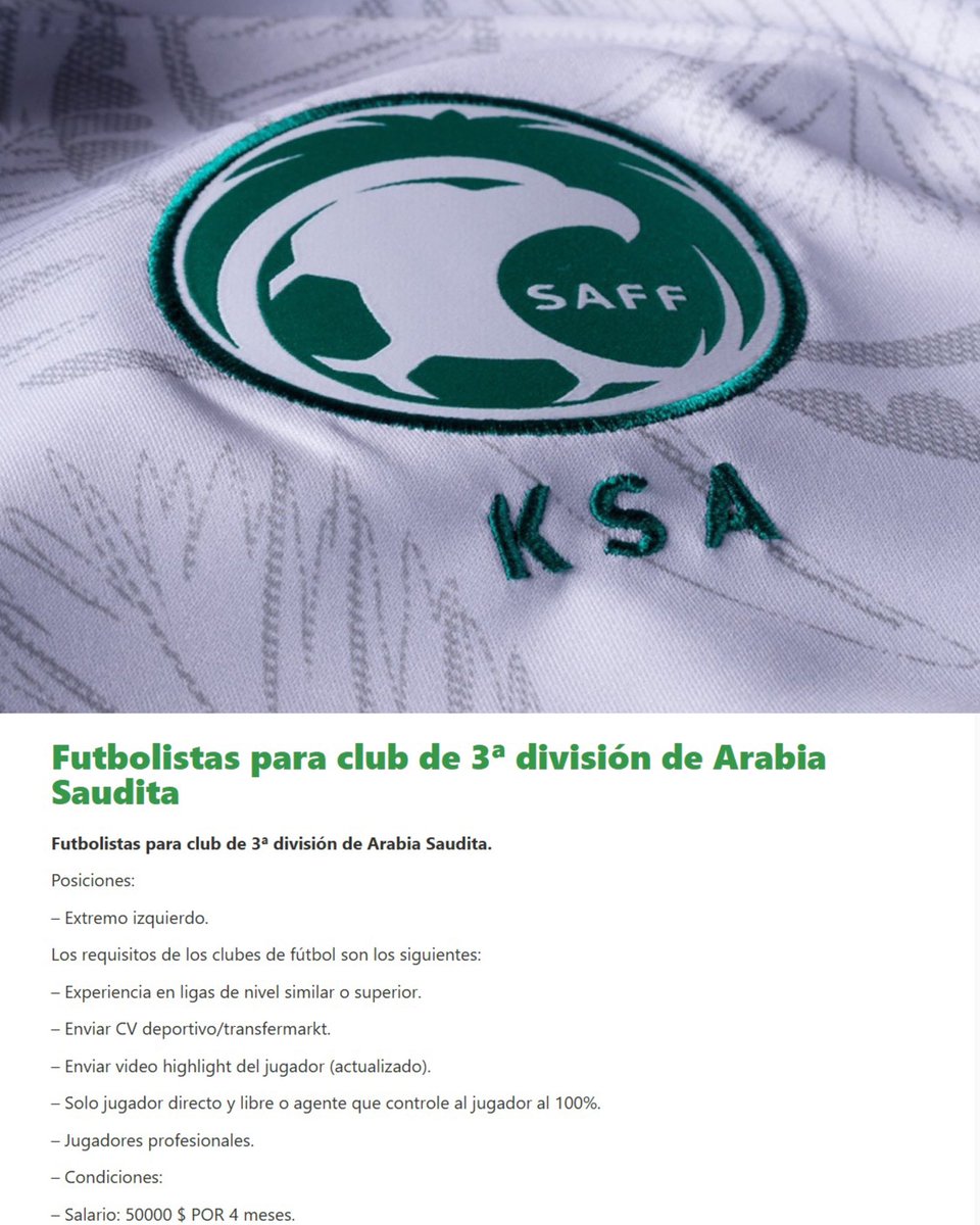 AtaqueFutbolero's tweet photo. 😳🇸🇦 En Arabia Saudita se BUSCAN EXTREMOS IZQUIERDOS para jugar en la 3ª DIVISIÓN y ofrecen 50.000 DÓLARES por CUATRO MESES.

⚠️ ¿Requisitos? Tener un perfil en Transfermarkt, experiencias en ligas de nivel similar, ser jugador libre y enviar un video con ‘highlights’.

[@FutbolJobs_ES]