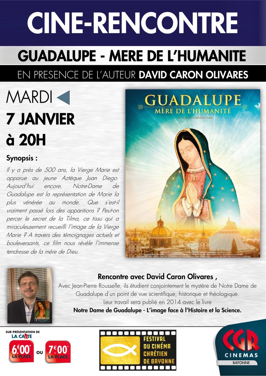 Ce Mardi 7 janvier 2025 à 20h soirée ciné-debat au <a href="/CgrBayonne/">Cinéma CGR Bayonne</a>  avec Le film "Guadalupe, mère de l'humanité"
En présence du conférencier David Caron
(co-auteur du livre "Notre-Dame de Guadalupe: L’image face à l’histoire et à la science")
Réservations : cgrcinemas.fr/.../31996-cine…