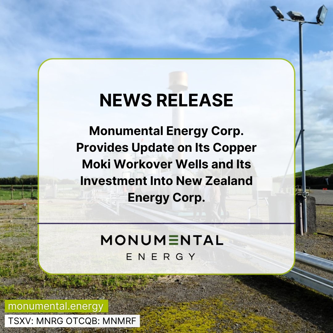 MonumentalCorp's tweet photo. NEWS RELEASE // Monumental Energy Corp. Provides Update on Its Copper Moki Workover Wells and Its Investment Into New Zealand Energy Corp. 

Read below ⬇️
https://t.co/pqgWMN2Pgt

$MNRG $MNMRF #oilandgas #mining #energy #newzealand #investing https://t.co/FTHb7b3ev7