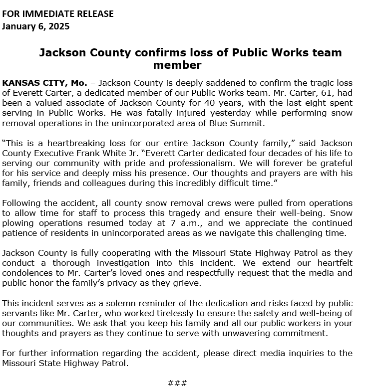 JCEFrankWhite's tweet photo. We are heartbroken to share the loss of Everett Carter, a 40-year @JacksonCountyMO  associate &amp; valued Public Works team member. Our thoughts are with his family, friends and colleagues. Snow removal paused after the tragedy and resumed at 7am. Thank you for your patience. https://t.co/KT9PDne4En