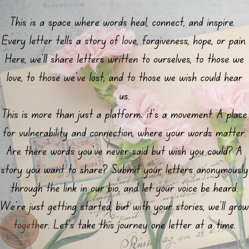 Every letter tells a story of love,forgiveness,hope or pain. Submit your letters anonymously through the link in our bio, and let your voice be heard…