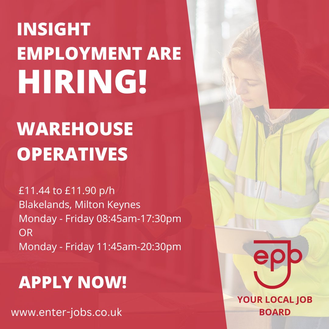 EnterJobs's tweet photo. Insight Employment are currently looking for full time Warehouse Operatives to help their client in Blakelands, Milton Keynes.
Apply now via our website!
#WarehouseJobs #warehousework #warehouseoperative #pickingandpacking #warehouseoperatives #miltonkeynes #buckinghamshire https://t.co/tddWL6dKqr