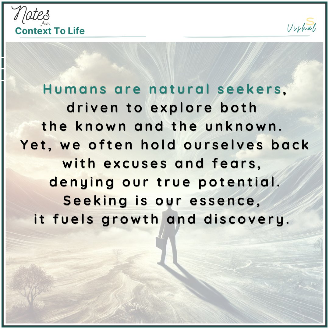 ContextToLife's tweet image. Humans are natural Seeker...
.
Notes from ContextToLife