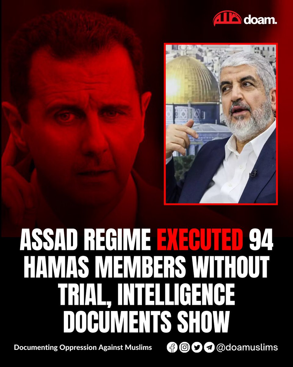 doamuslims's tweet photo. 🔴 Assad regime executed 94 Hamas members without trial, intelligence documents show

Dozens of leaders and members of the Hamas movement have been executed by the ousted Assad regime.  

Al-Quds Al-Arabi was told by Hamas sources that 94 members were executed in Syrian prisons without trial.

Intelligence documents found in the Syrian security services' headquarters after the fall of Assad's regime show that the order was to arrest anyone connected to Hamas.

Despite reconciliation two years ago, the Assad regime continued to label Hamas as a “traitorous movement”. 

Source: Al-Quds Al-Arabi

#Syria #Palestine