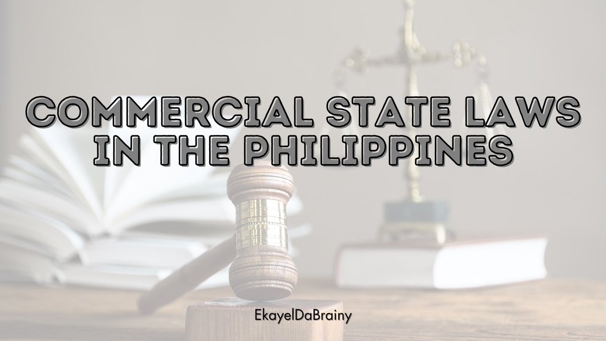 EkayelDaBrainy's tweet photo. What are some of the State Laws when it comes to commercial practice? — a thread 🧵 

“Ignorance of the law excuses no one.” 

#studytwt #stuydytwtph https://t.co/iGVxgYN9gP