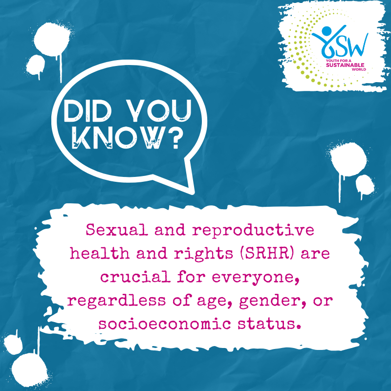 Everyone deserves access to #SRHR information and services. #YSW #YouthForSustainability