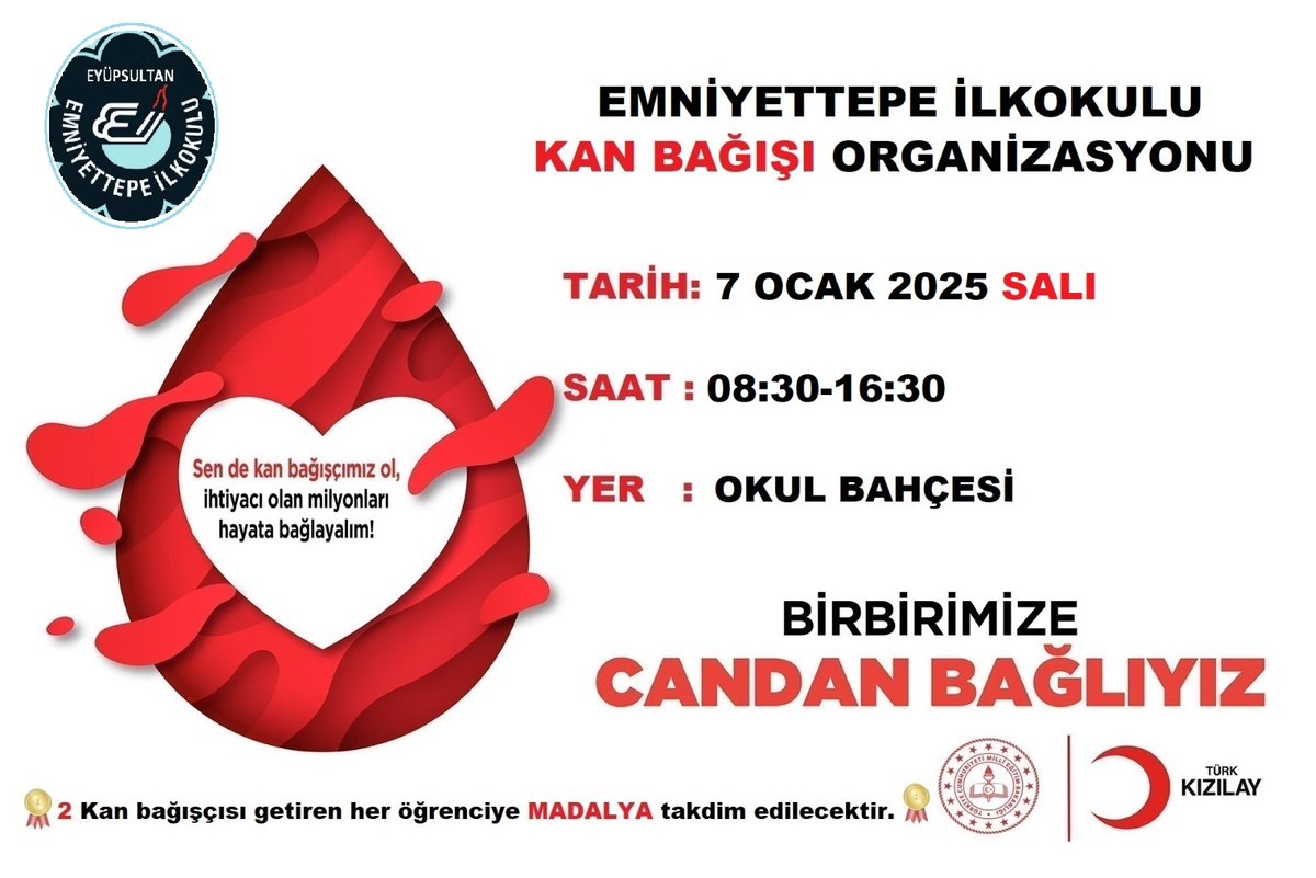 🩸Kan acil değil,sürekli ihtiyaçtır.
*Sen de kan bağışçımız ol,kan bekleyen milyonları hayata bağlayalım.*
📅 *7 Ocak Salı*
🕗 *08:30/16:30*
❣️ *Emniyettepe Okul Bahçesi*
Sürpriz hediyeler verilecek 2 kan bağışçısı getiren her öğrenciye *MADALYA* takdim edilecektir.
#SensizOlmaz