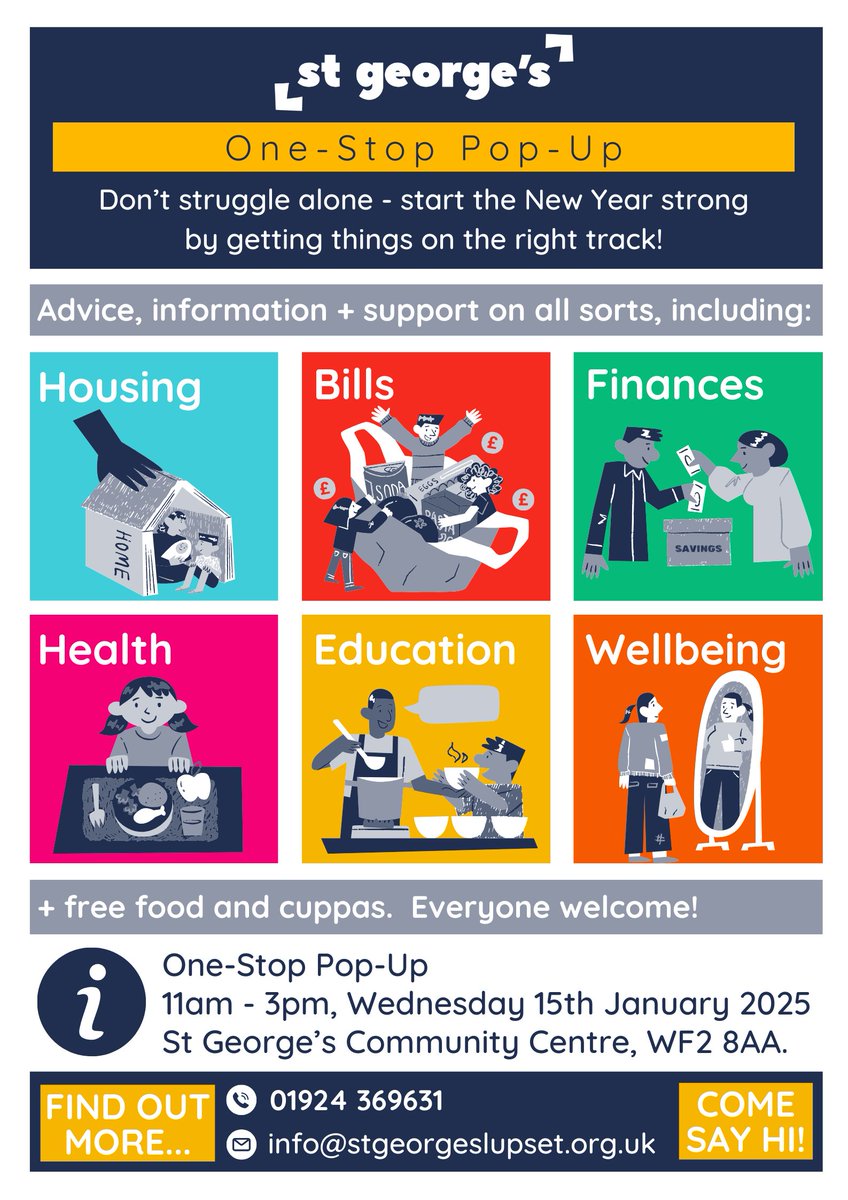 Overwhelmed? Need a hand but don't know where to start? We can help.
Our One-Stop Pop-Up event hosts stalls from organisations across the District all in one place. 
Get the advice + info you need + a free hot meal!
Wednesday 15 January, 11-3
St George's Community Centre WF2 8AA.