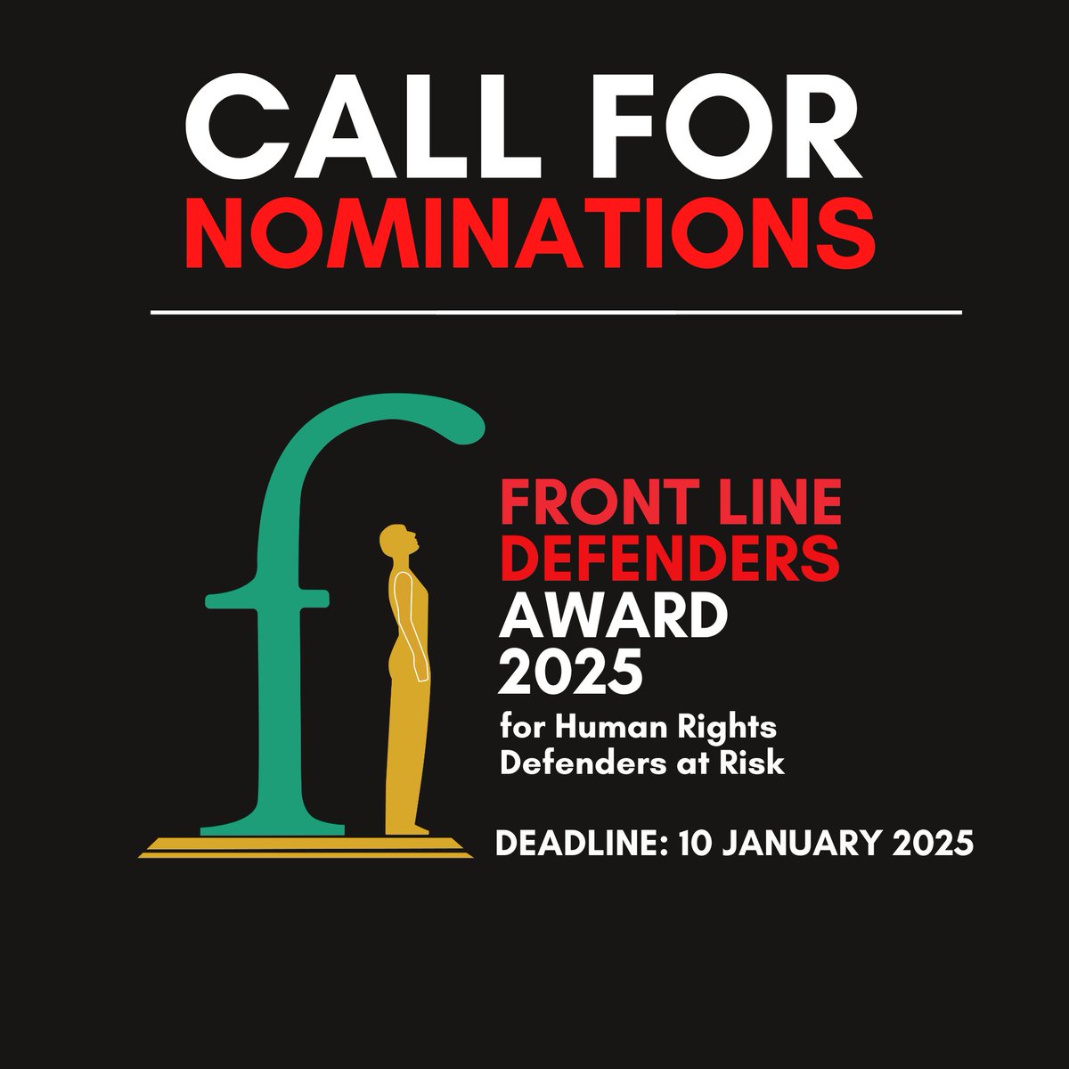 📢 FLD AWARD 2025 NOMINATIONS DEADLINE - 10 JANUARY:  

Submit a nomination of a courageous human rights defender, collective, organisation or community working on human rights and facing significant risk due to their work.   

See more here: frontlinedefenders.org/en/call-nomina…